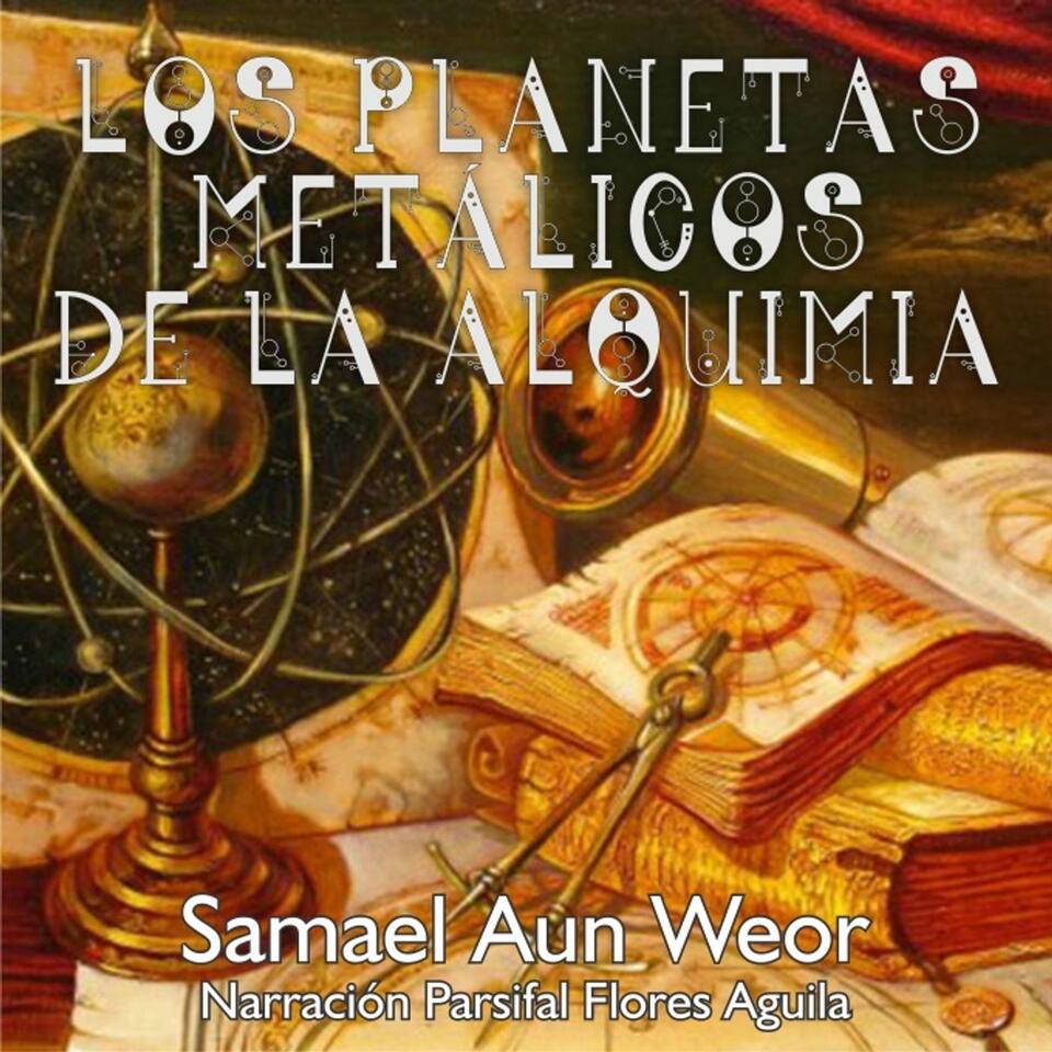 LOS PLANETAS METÁLICOS DE LA ALQUIMIA