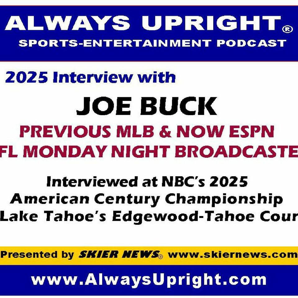 Joe Buck on Always Upright - NFL & MLB