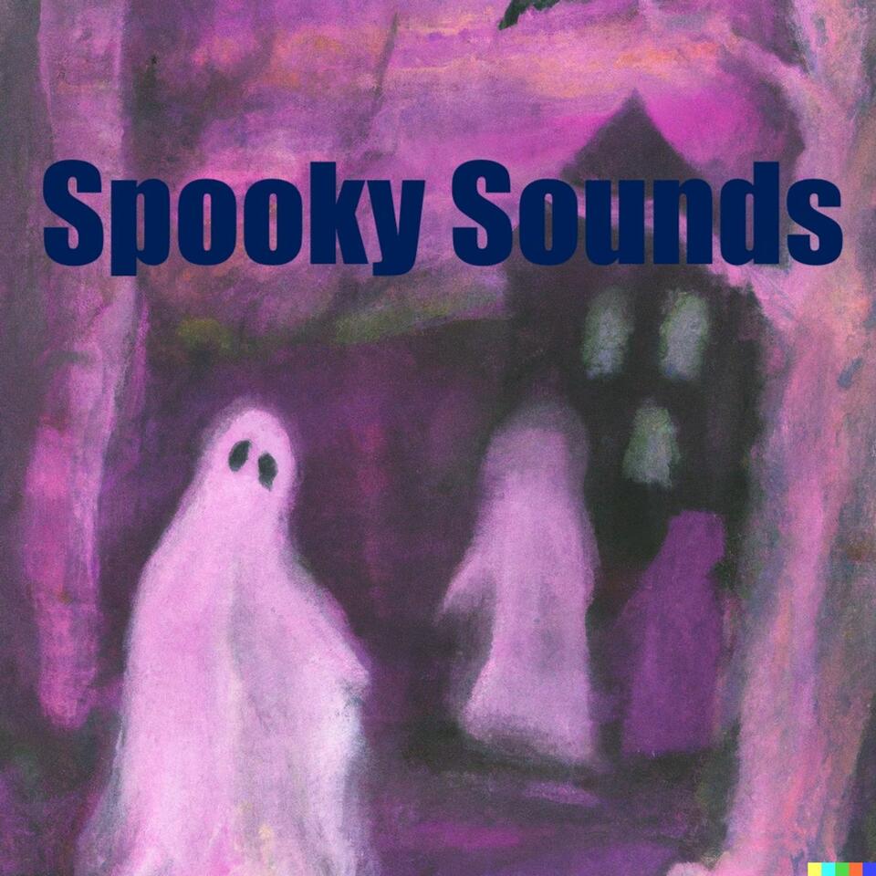 Spooky Sounds