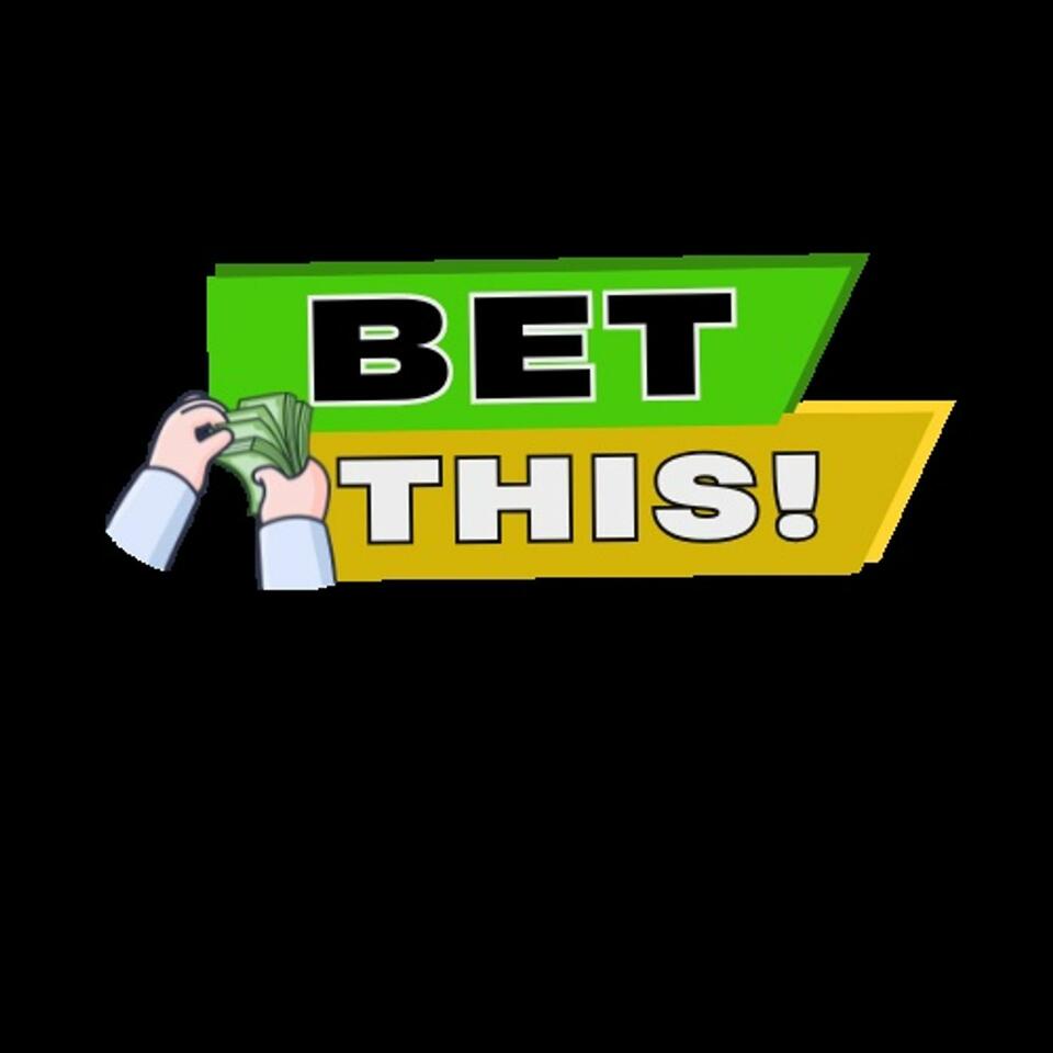Bet THIS!