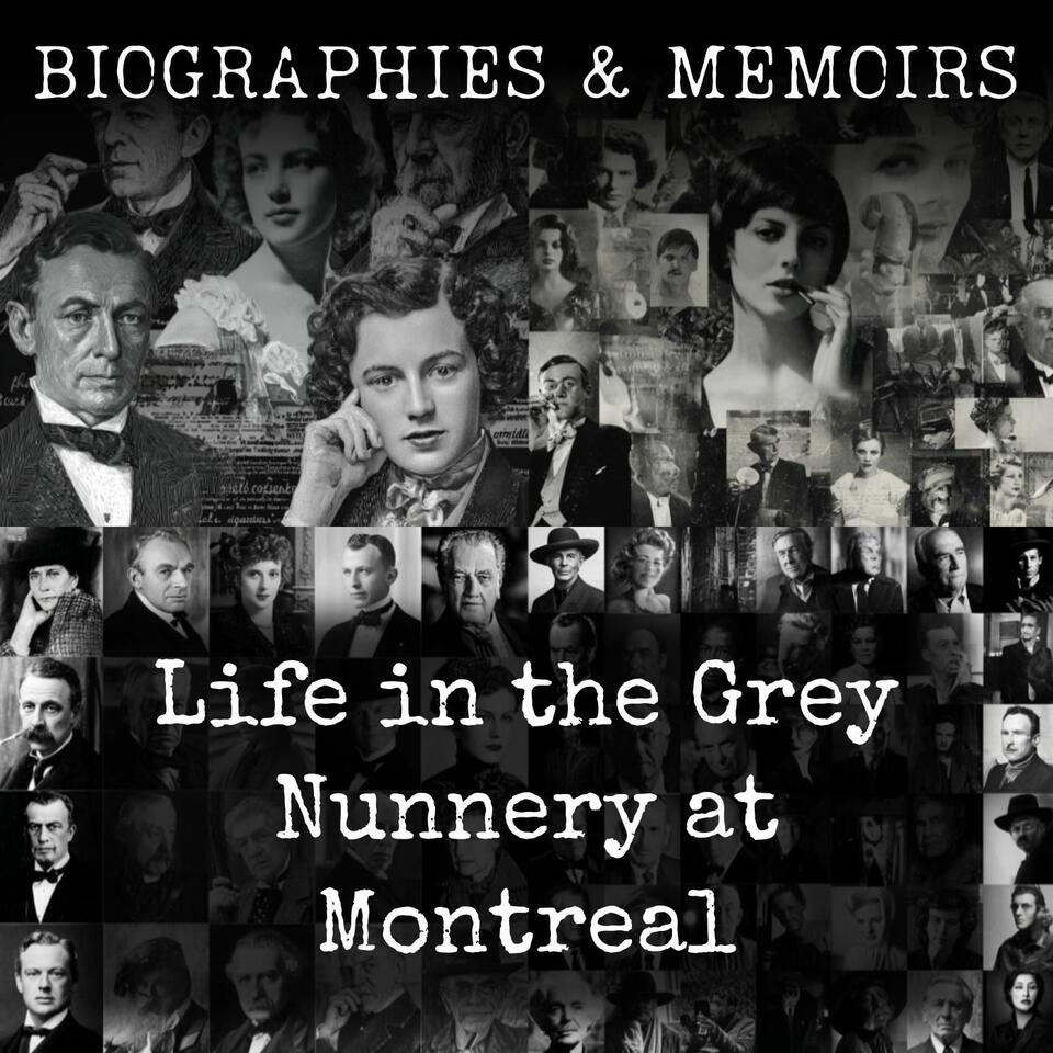 Life in the Grey Nunnery at Montreal