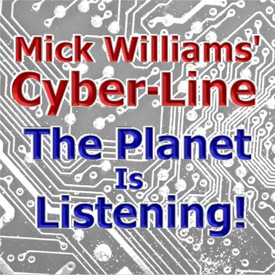 Mick Williams' Cyber-Line