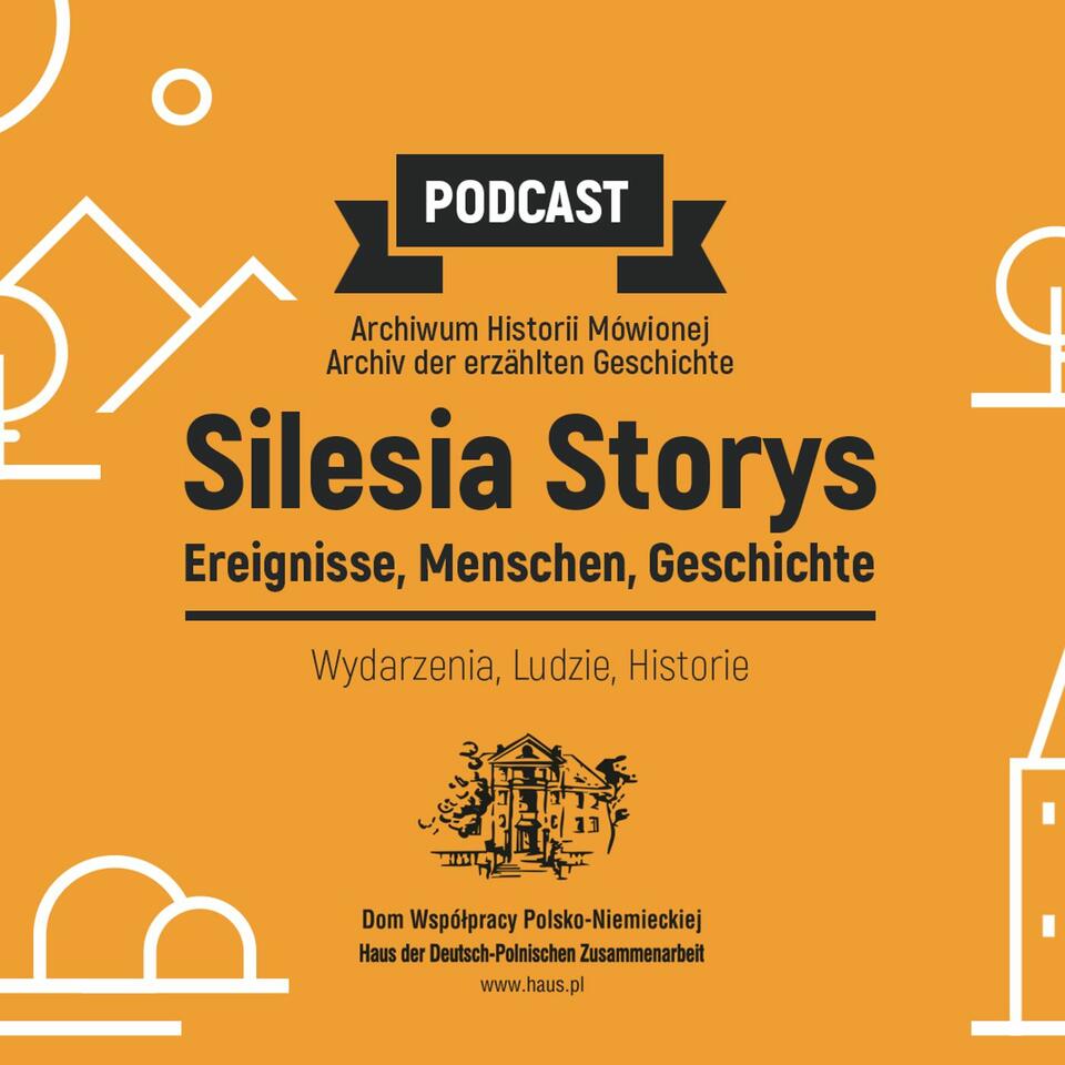 Silesia Storys. Ereignisse, Menschen, Geschichte.