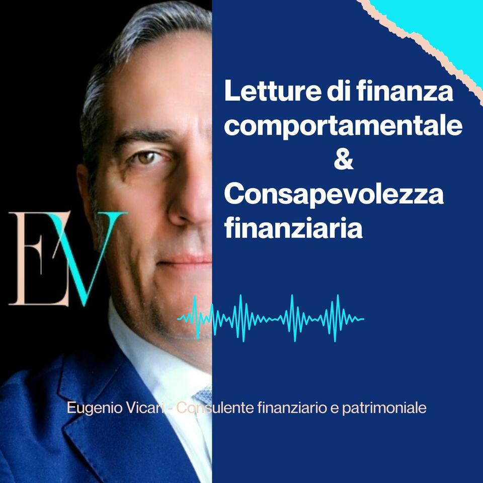 Letture di finanza comportamentale & Consapevolezza finanziaria.