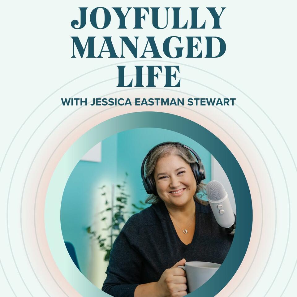 Joyfully Managed Life