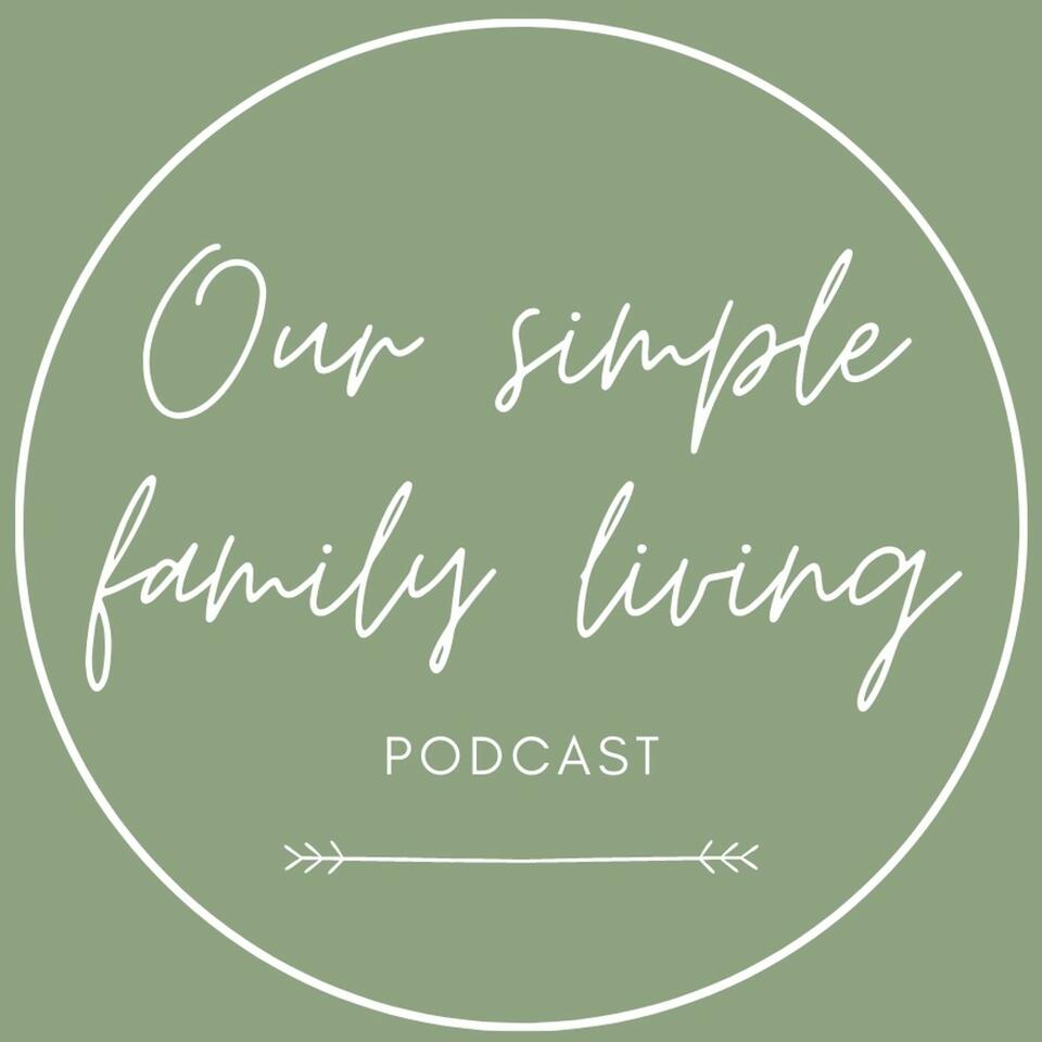 Our Simple Family Living - Faith. Family. Simple.