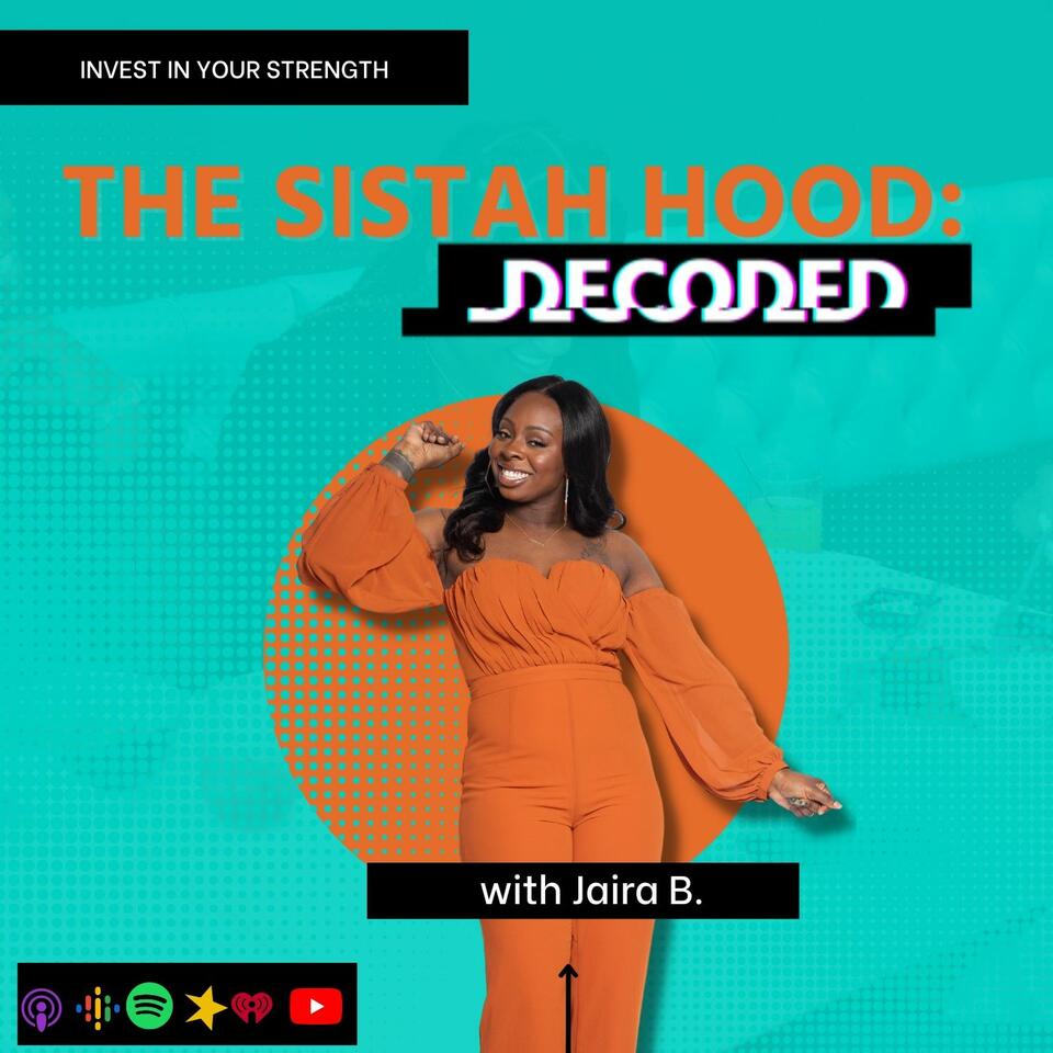 The Sistah Hood: Decoded