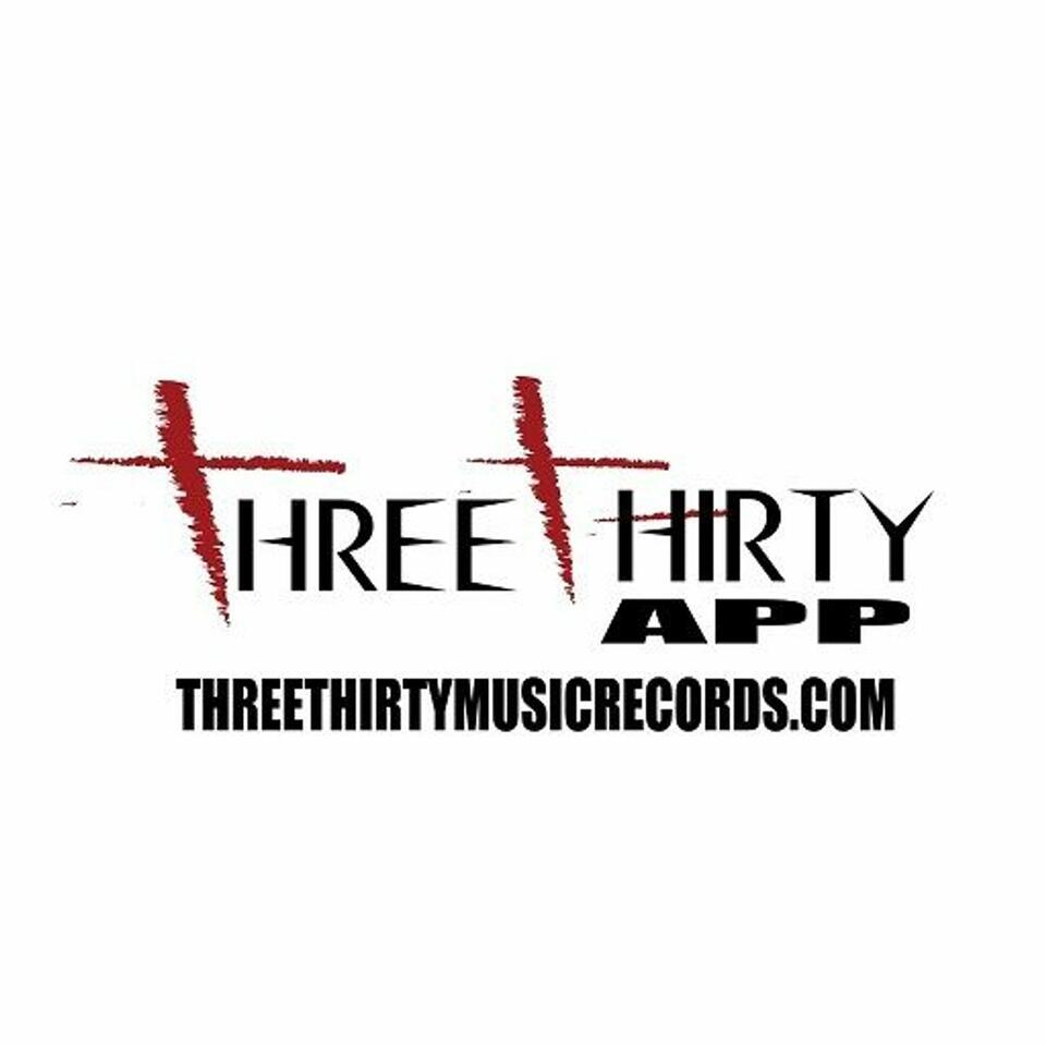 ThreeThirty Podcast Radio