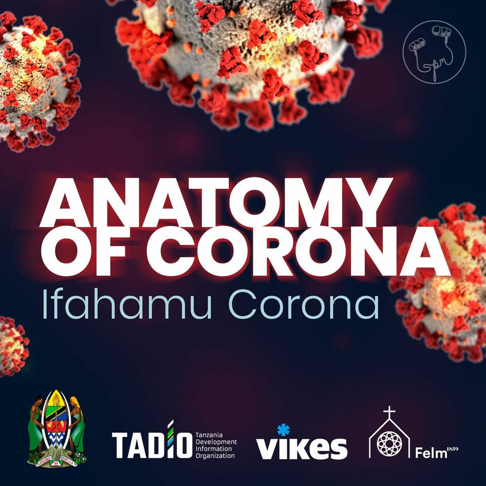 Ifahamu Corona - Anatomy of Corona