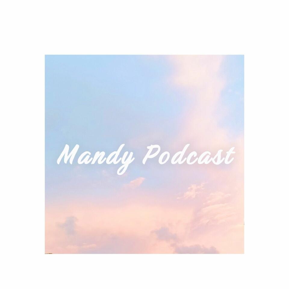 Mandy Podcast