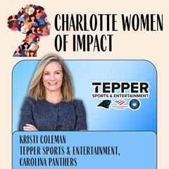 Woman of Impact - Kristi Coleman - Charlotte Women of Impact