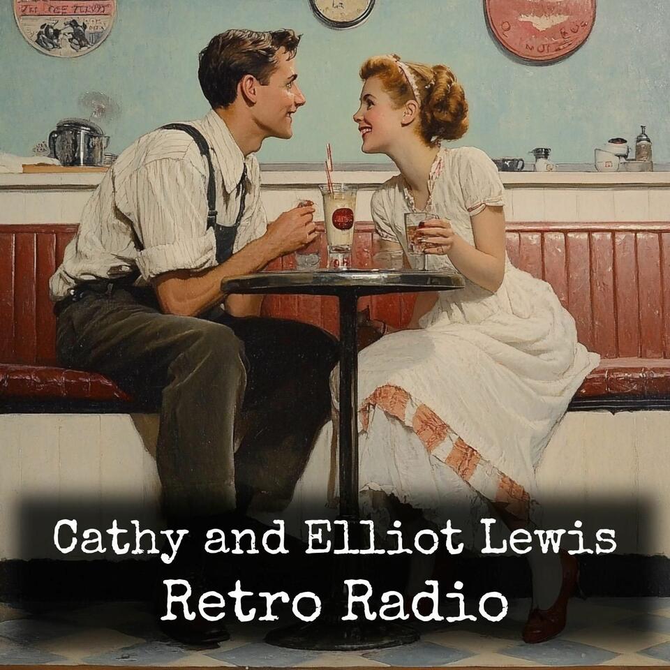 Cathy and Elliot Lewis - Retro Radio