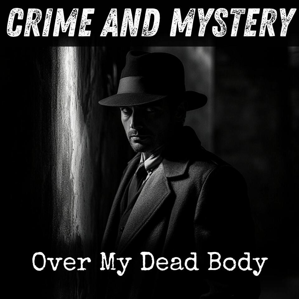 Over My Dead Body