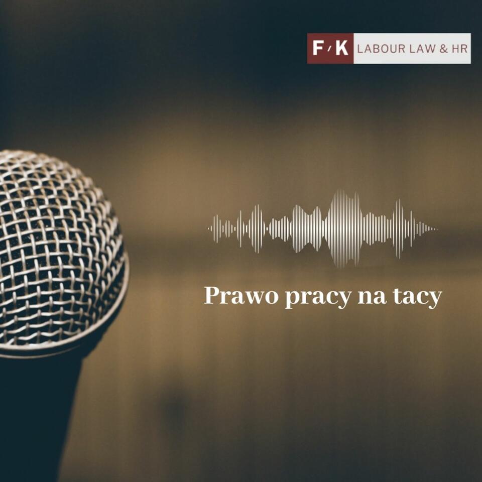 F/K LEGAL: Prawo pracy na tacy