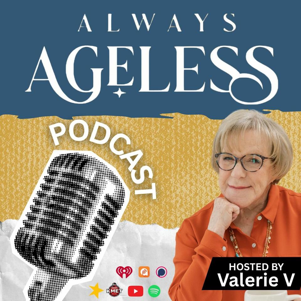 Always Ageless with Valerie V