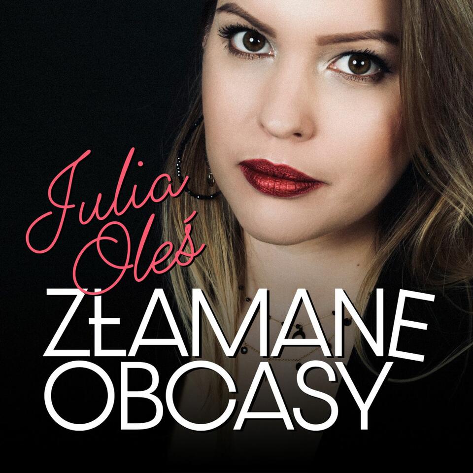 Złamane obcasy - Julia Oleś