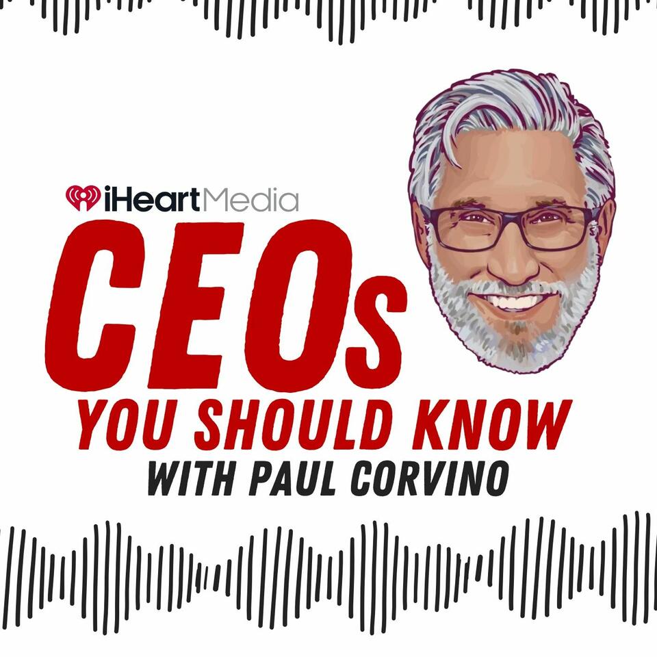 CEOs You Should Know With Paul Corvino