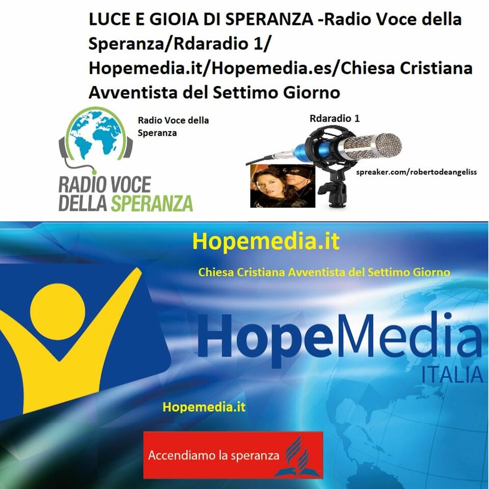 1 - DIO LUCE E GIOIA DI SPERANZA-DIOS LUZ Y ALEGRÍA DE ESPERANZA-HOPEMEDIA WORLD/RVS/RDARADIO 1-