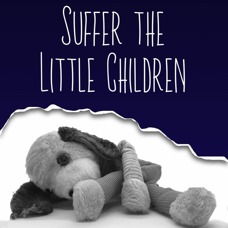 Suffer the Little Children