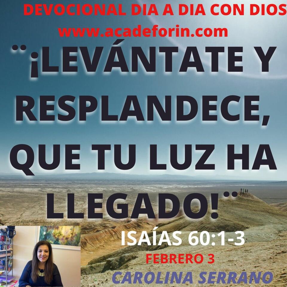 ¨¡LEVÁNTATE Y RESPLANDECE, QUE TU LUZ