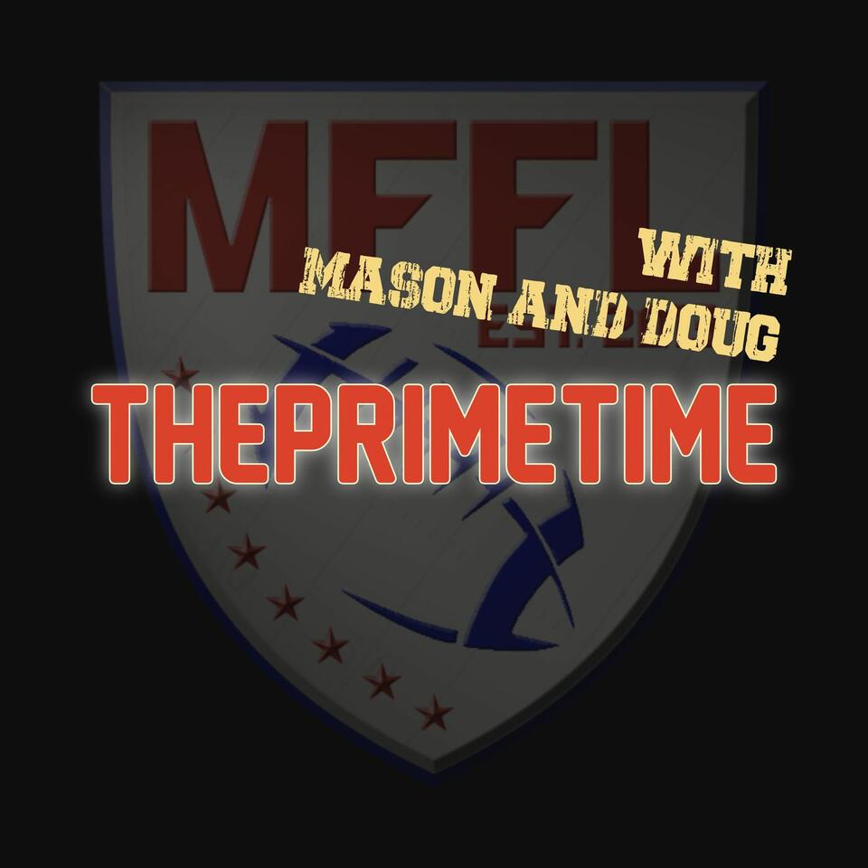 The Primetime with Mason and Doug