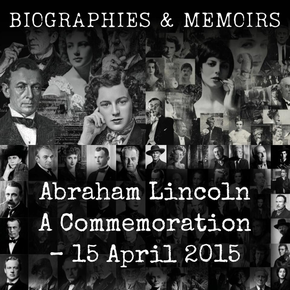 Abraham Lincoln- A Commemoration – 15 April 2015