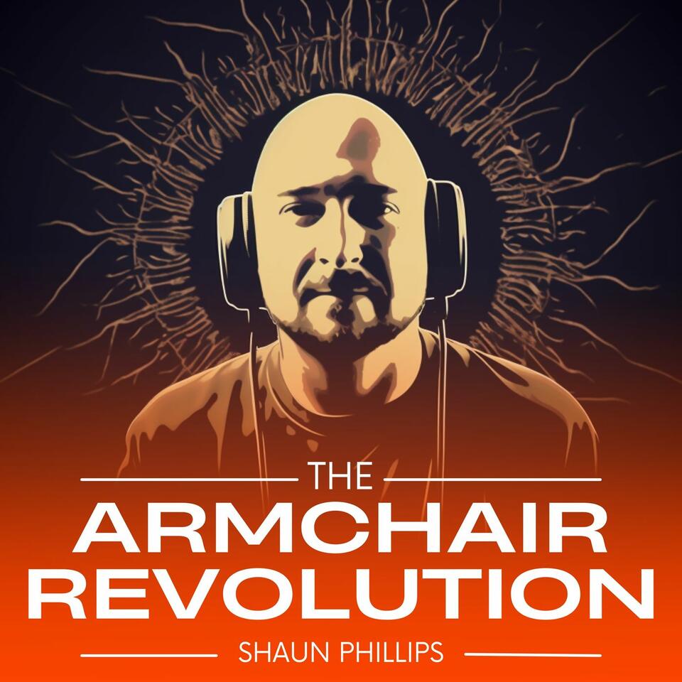 The Armchair Revolution