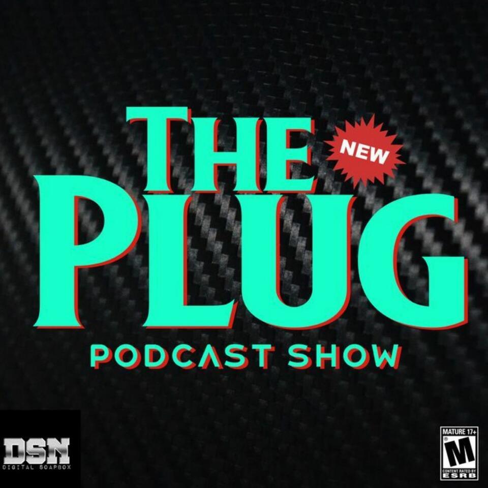 The Plug Podcast Show