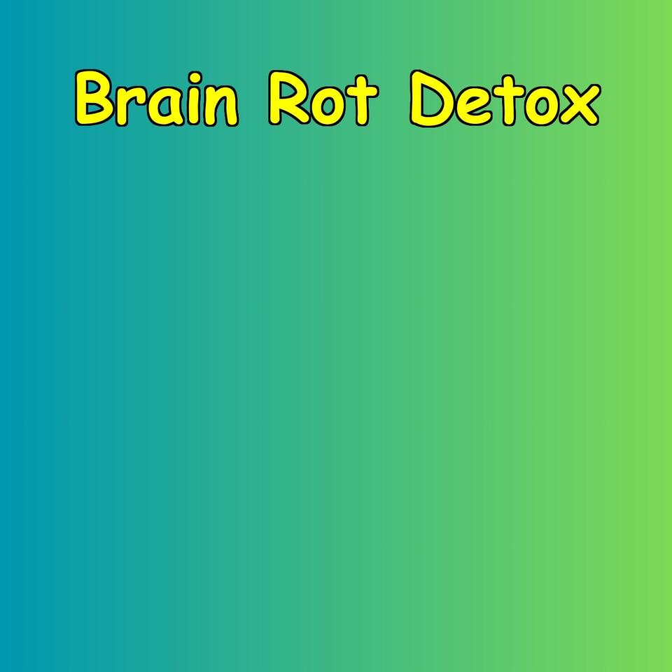 Brain Rot Detox | Clear Mind, Sharp Focus