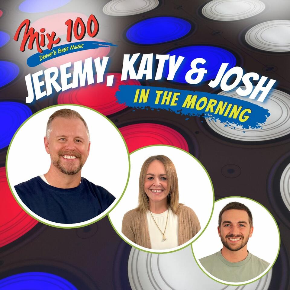 Jeremy, Katy & Josh in the Morning