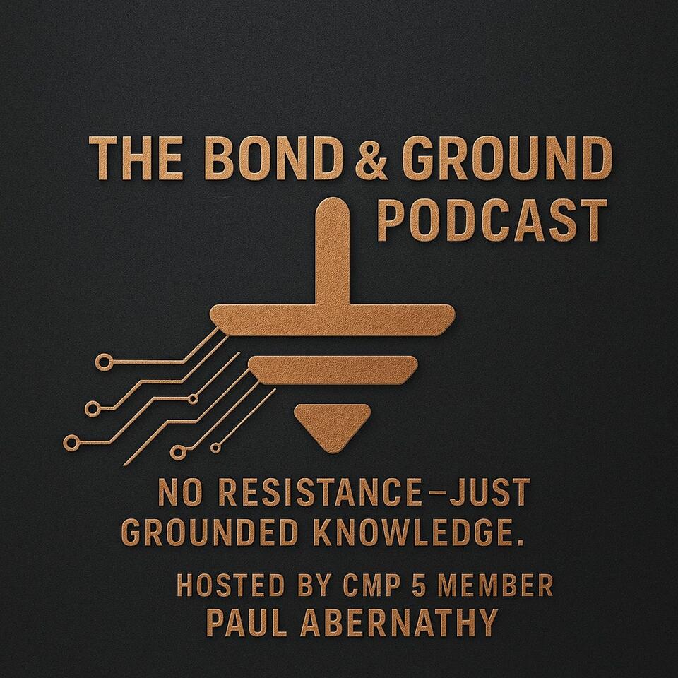 The Bond and Ground Podcast