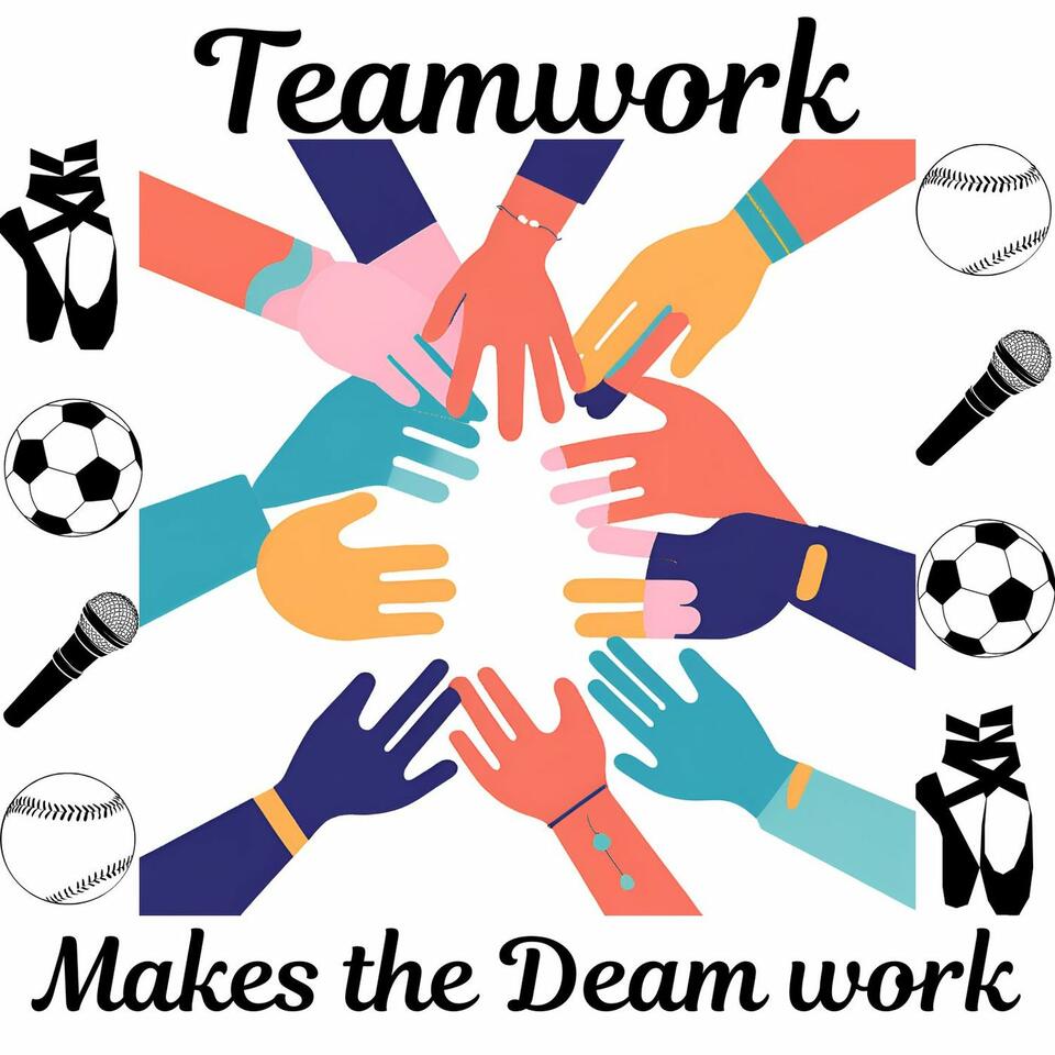 Teamwork Makes the Dream Work