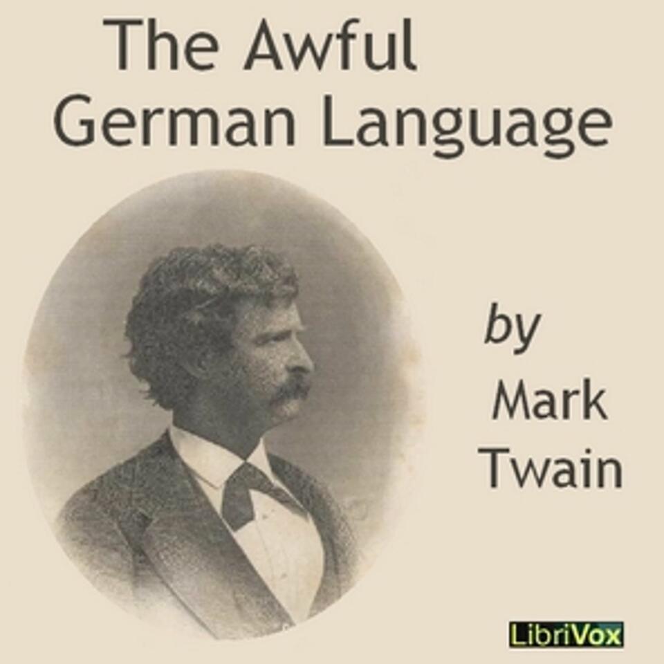 The Awful German Language (version 2) by Mark Twain