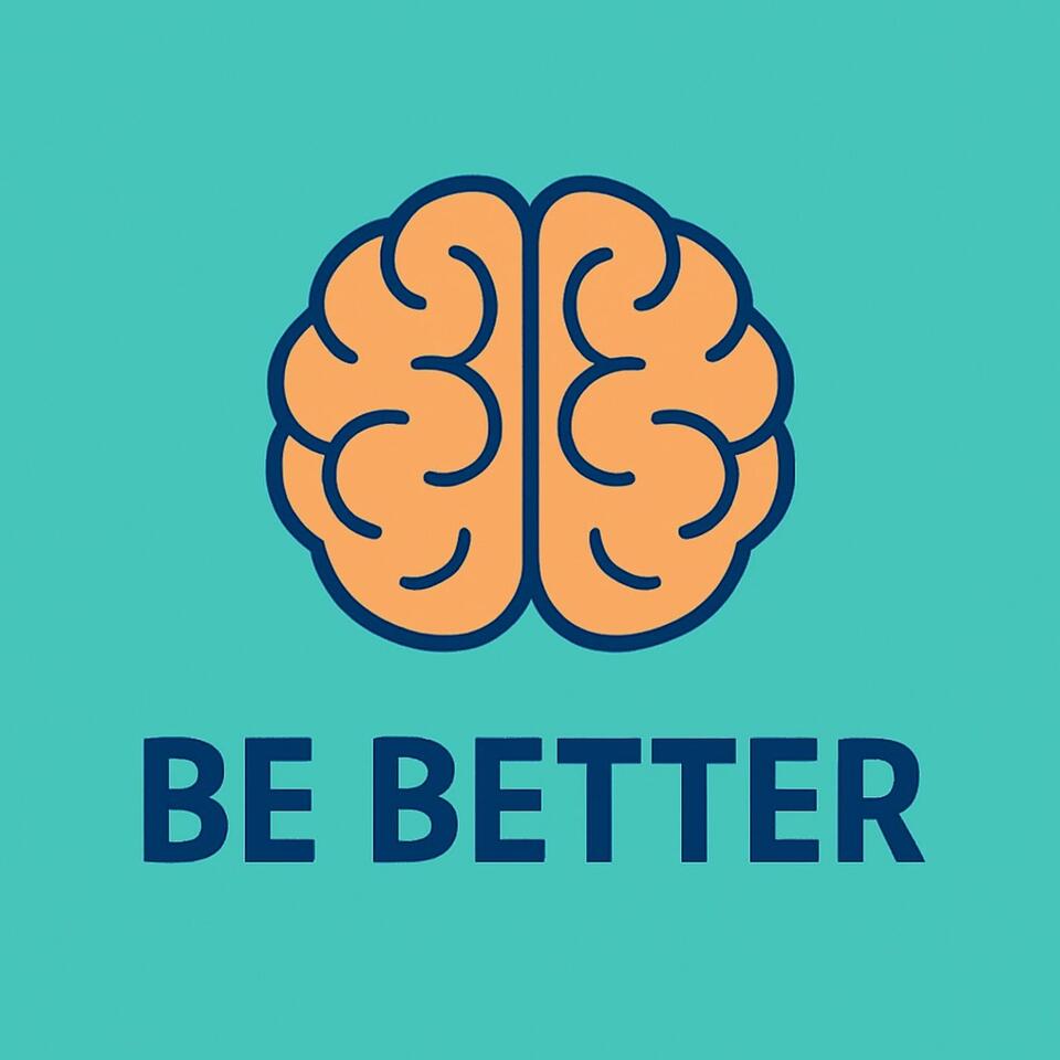 Be Better