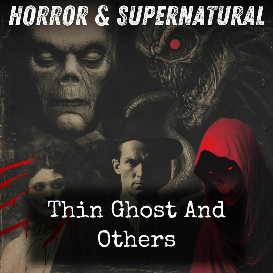 Thin Ghost And Others
