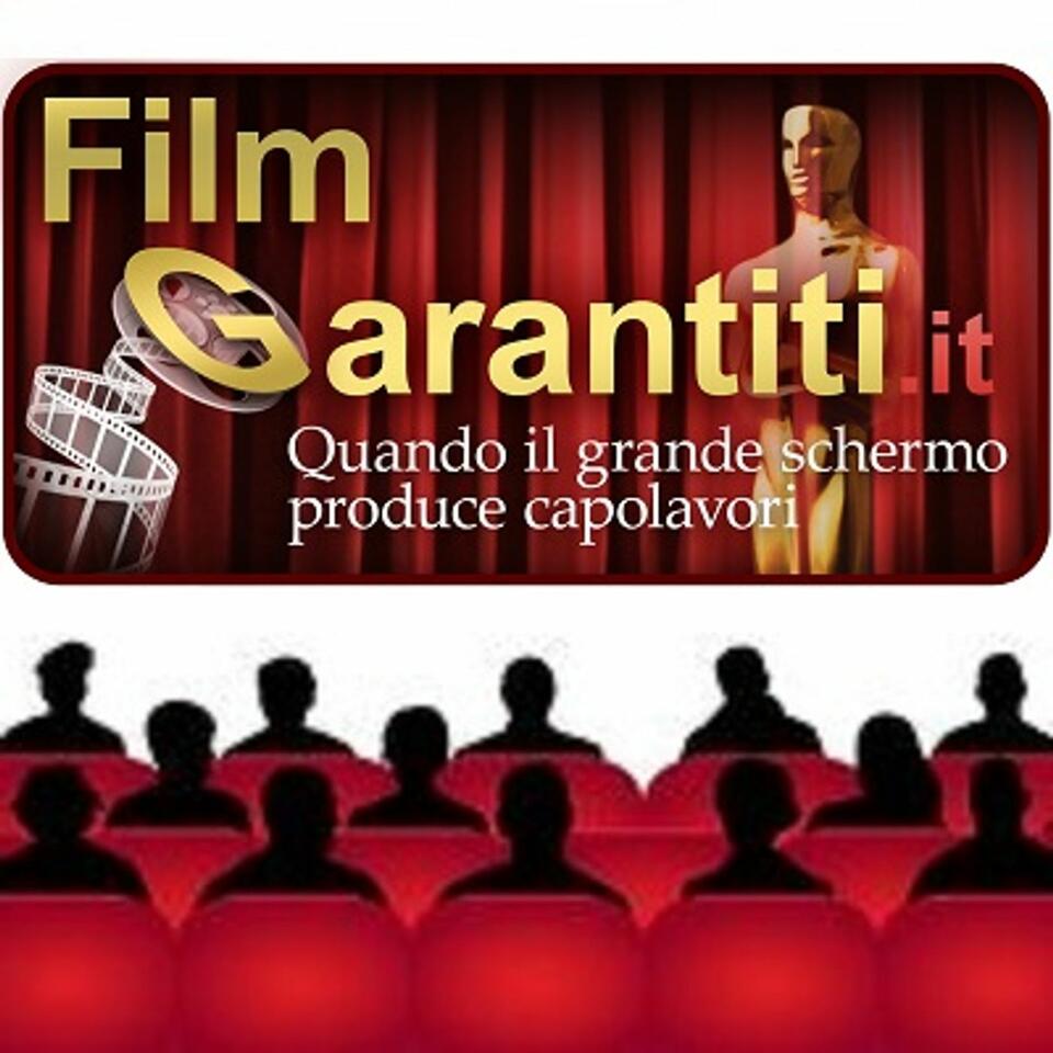 FILM GARANTITI - Il meglio del cinema