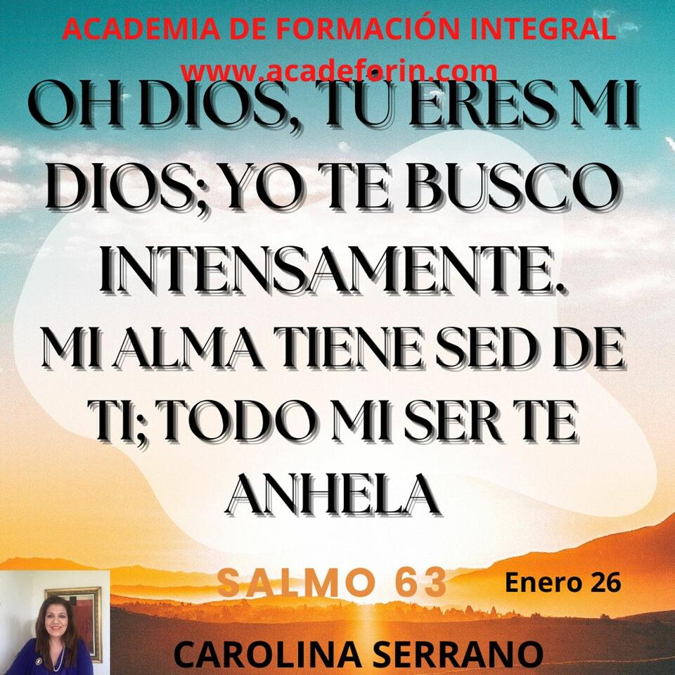OH DIOS, TÚ ERES MI DIOS. YO TE BUSCO