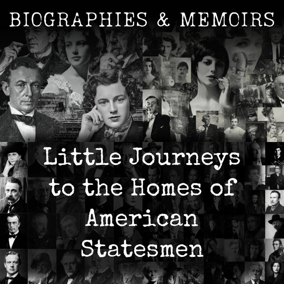 Little Journeys to the Homes of American Statesmen