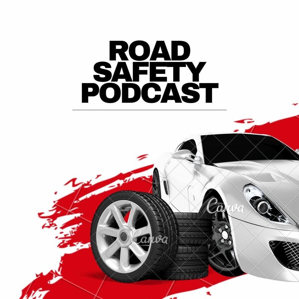 Road Safety Podcast