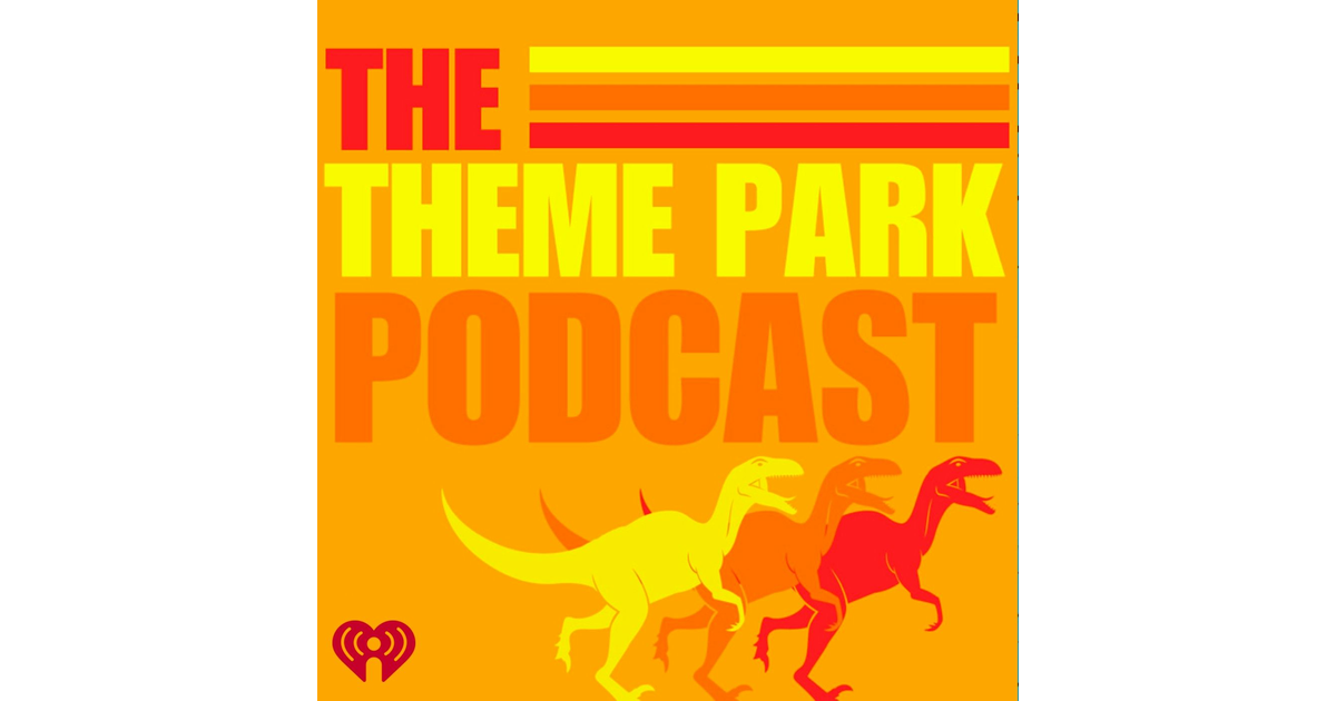 2025 Is Going To Be Epic The Theme Park Podcast iHeart