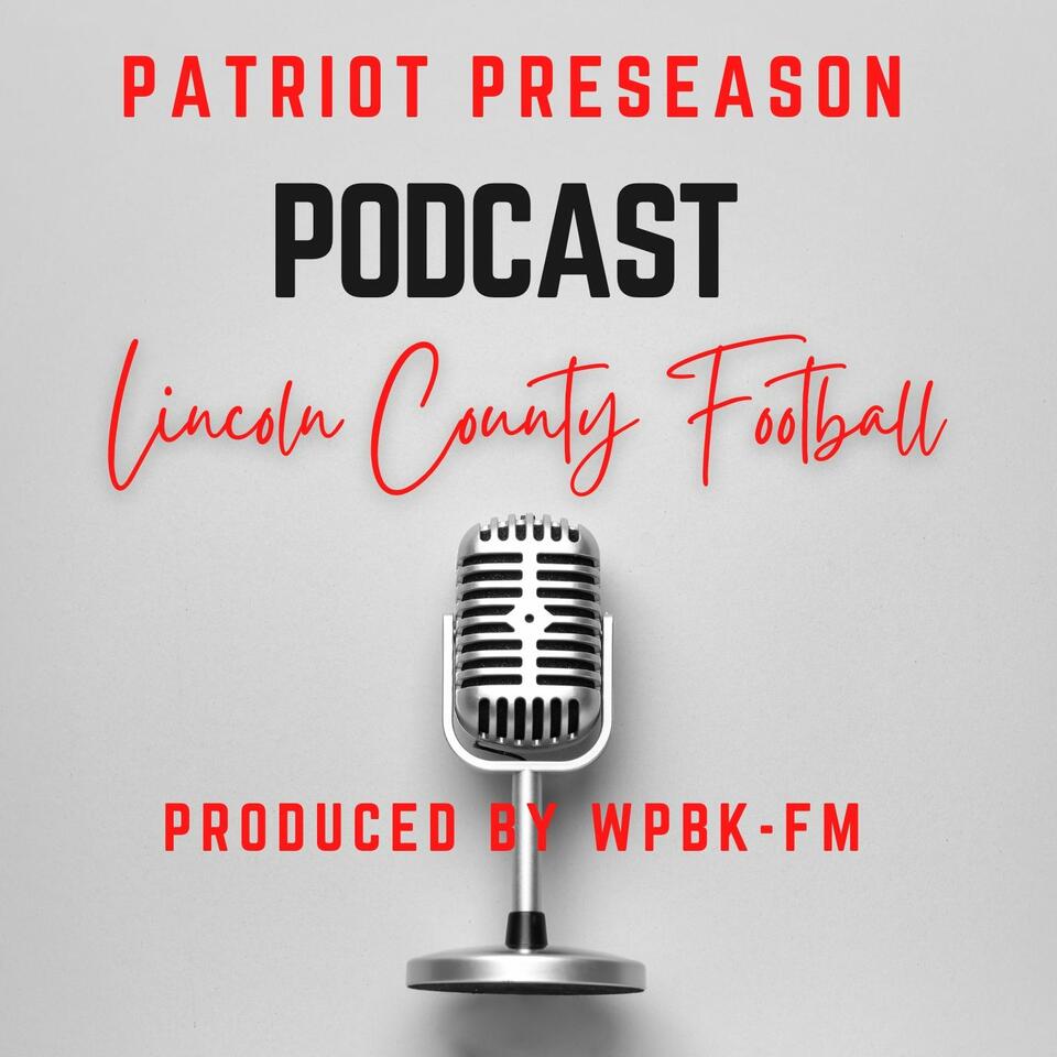 Patriot Football Preseason Podcast