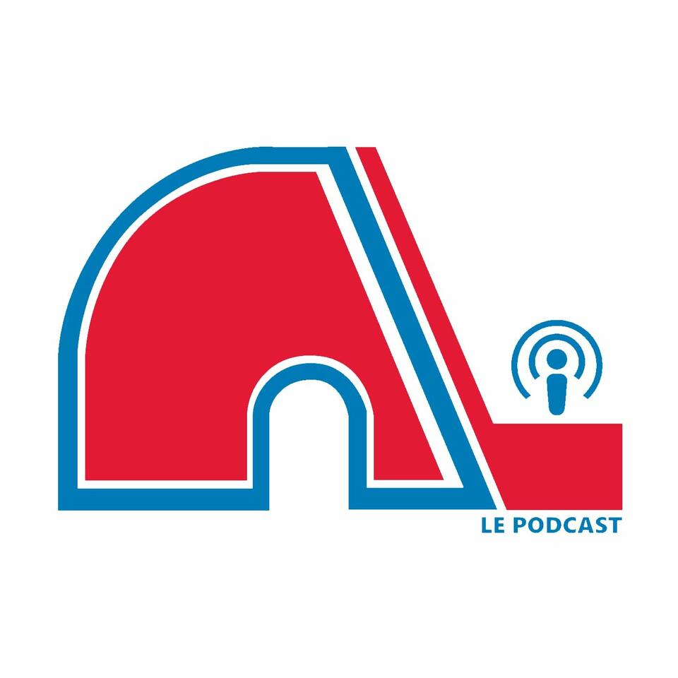 Les Nordiques de Québec - Le podcast