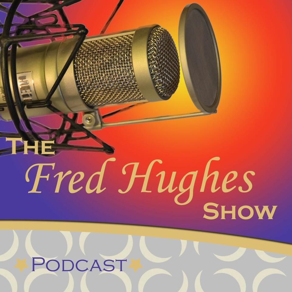 The Fred Hughes Show