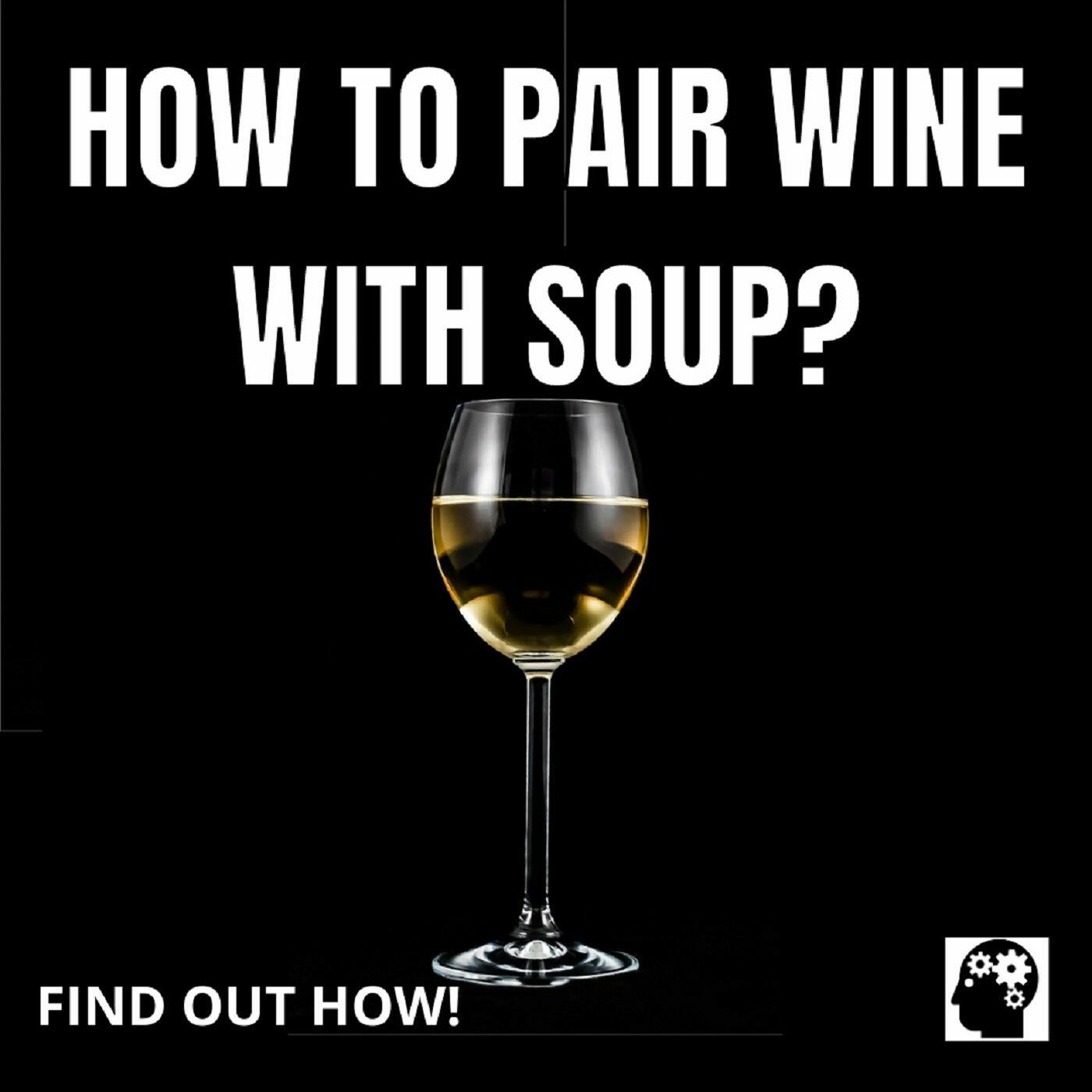 How To Pair Wine With Soup? iHeart