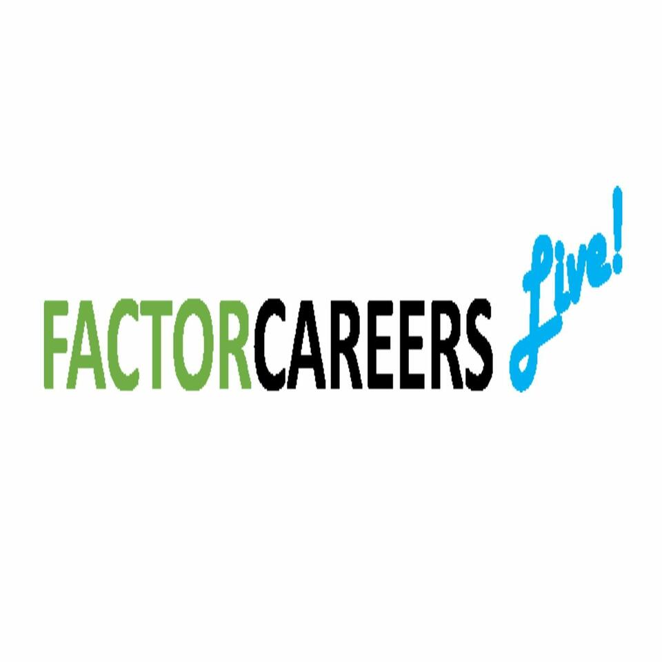 FactorCareers Live!