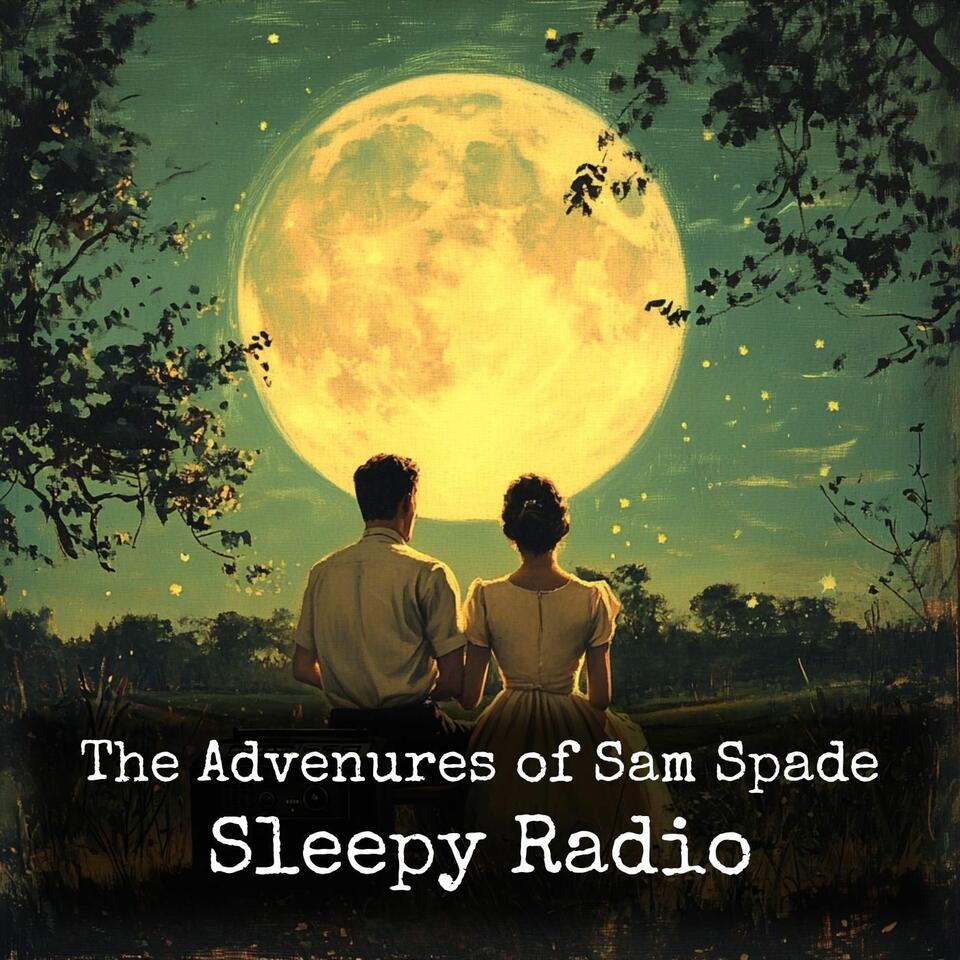 The Advenures of Sam Spade - Moonlight Radio