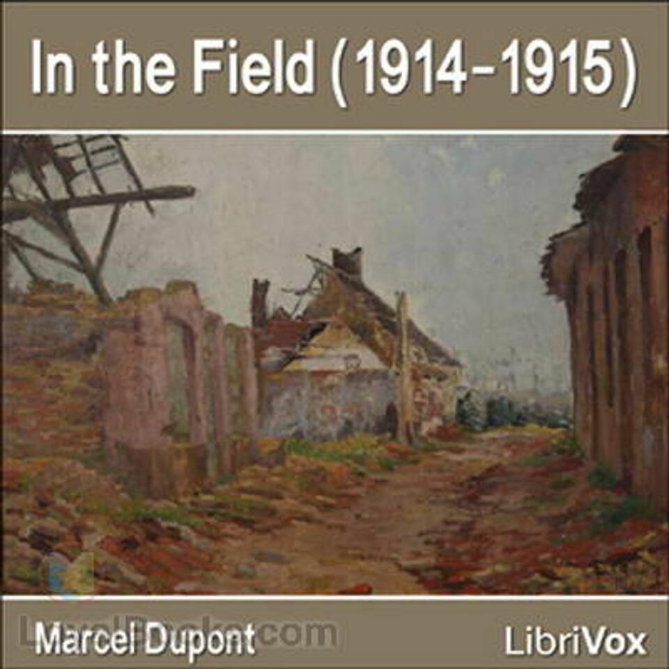 In the Field (1914-1915) by Marcel Dupont.