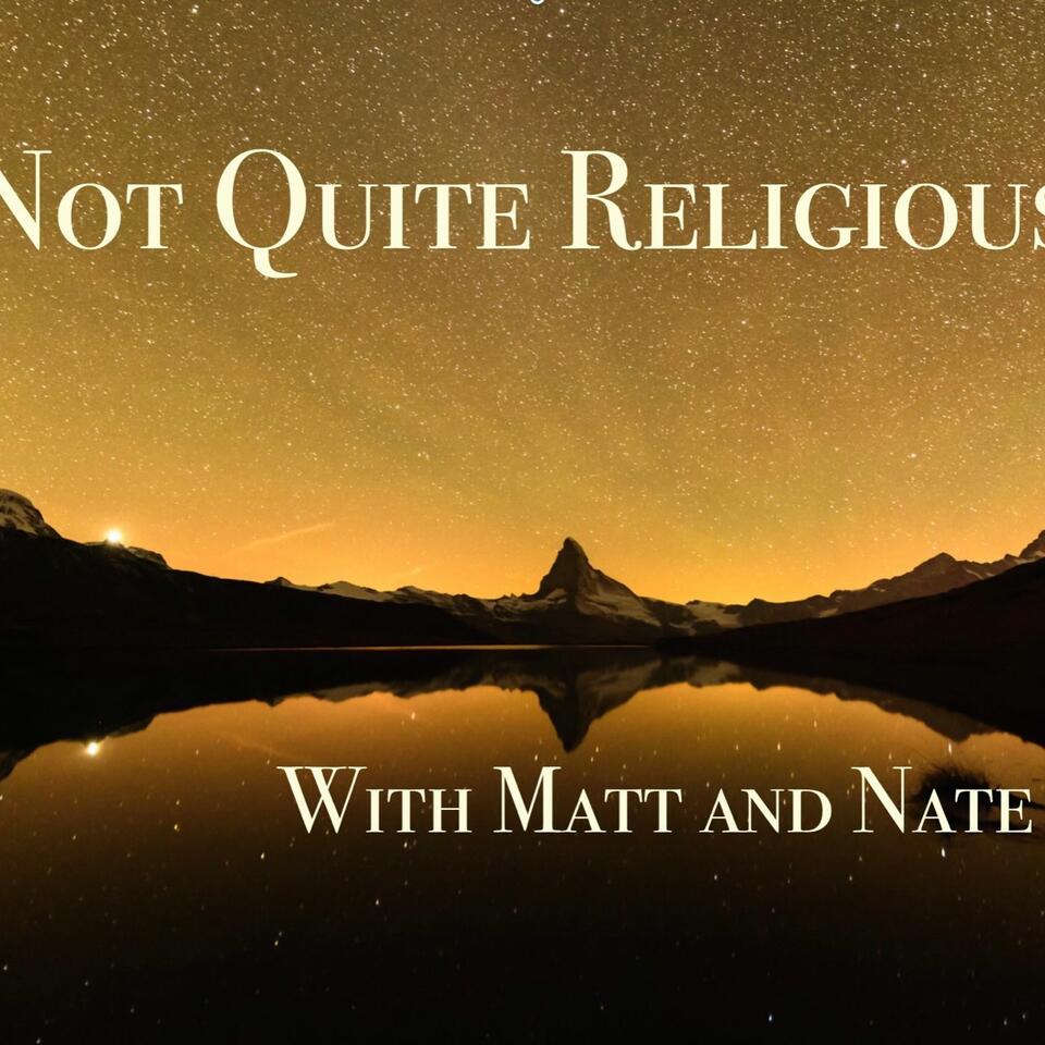 Not Quite Religious