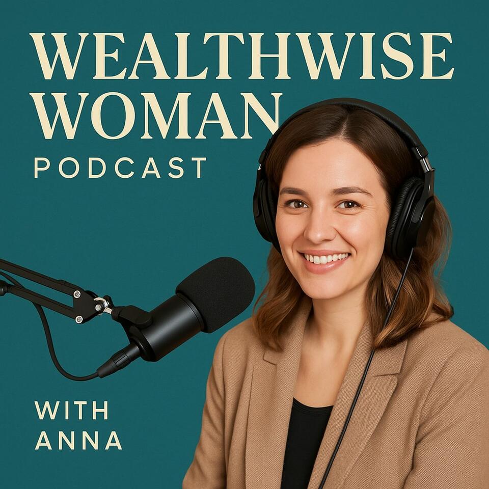 Wealthwise Woman Podcast