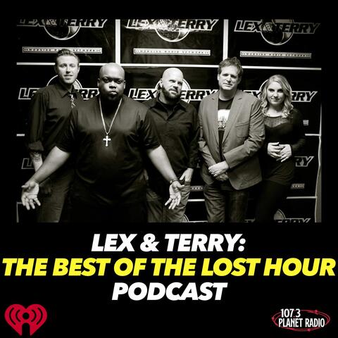 Lex & Terry: The Best of the Lost Hour